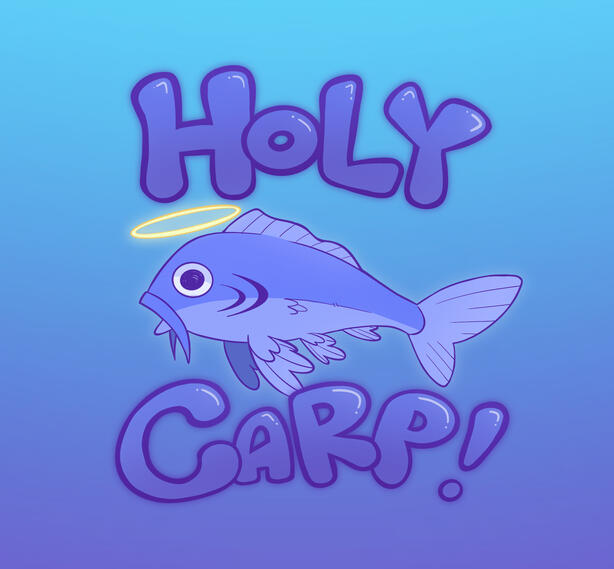 Holy Carp!